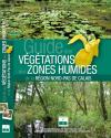 Guide des végétations des zones humides de la région Nord - Pas-de-Calais